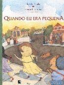Quando Eu Era Pequena