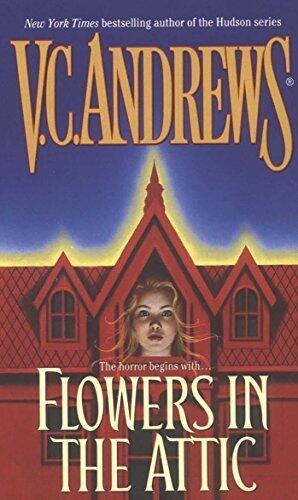 Flowers in the Attic (Dollanganger) by Andrews, V.C. (1990) Mass Market Paperback