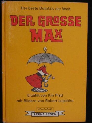 Der Grosse Max: Der Beste Detektiv Der Welt