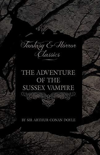 The Adventure of the Sussex Vampire