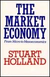The Market Economy: From Micro to Mesoeconomics