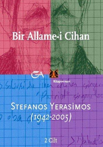 Bir Allame-i Cihan; Stefanos Yerasimos (1942-2005) 2 Cilt Takim