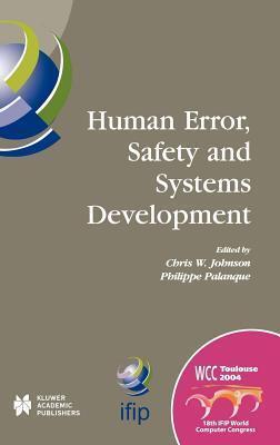 Human Error, Safety and Systems Development