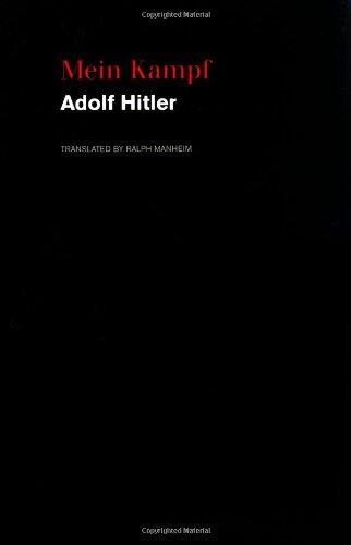 Mein Kampf: Adolf Hitler's Totalitarian Vision-Essential Lessons in Vigilance, Responsibility, and Opposing Evil