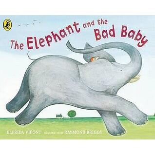 Elephant and the Bad Baby