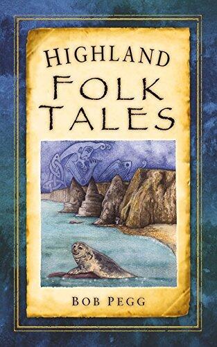Highland Folk Tales (Folk Tales: United Kingdom)