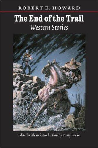 The End of the Trail: Western Stories