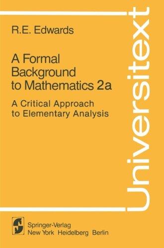 A Formal Background to Mathematics (2a): A Critical Approach to Elementary Analysis