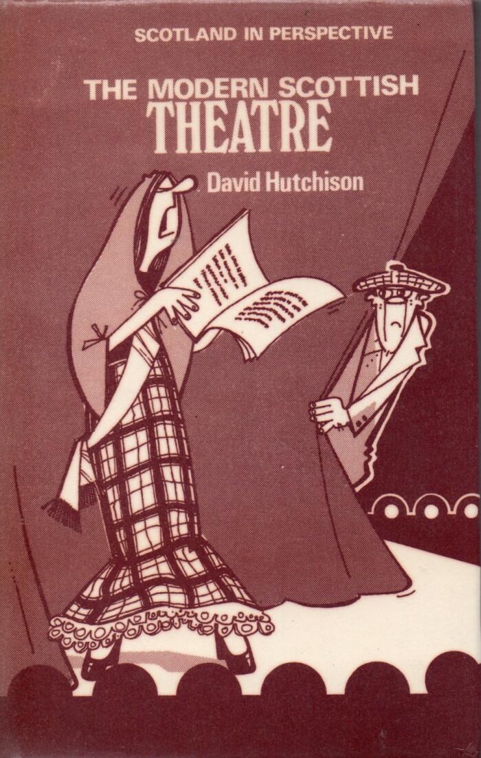 The Modern Scottish Theatre