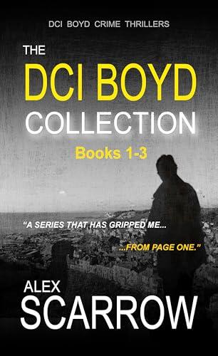 DCI BOYD COLLECTION BOOKS 1-3: The first three books in the British Crime Series