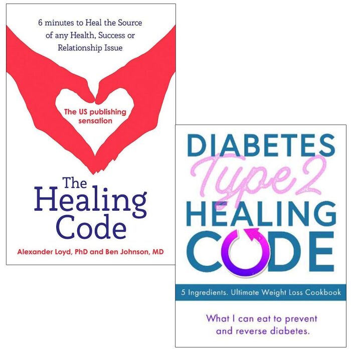 The Healing Code: 6 minutes to heal the source of your health, success or relationship issue & Diabetes Type 2 Healing Code - 5 Ingredient 2 Books Collection Set