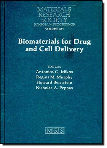 Biomaterials for Drug and Cell Delivery: Symposium Held November 29-December 1, 1993, Boston, Massachusetts, U.S.A
