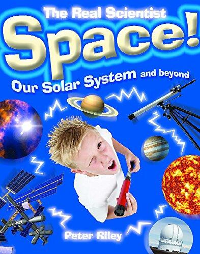 Space!: Our Solar System and Beyond