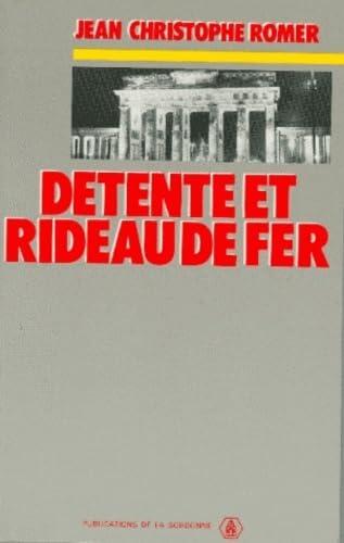 Détente et rideau de fer (Points chauds du globe)