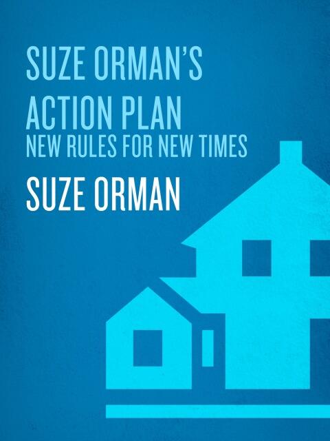 Suze Orman's Action Plan: New Rules for New Times