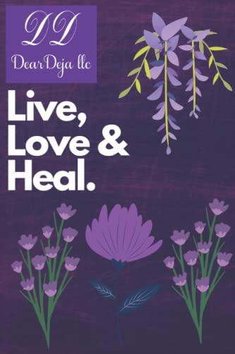 Live, Love &Heal