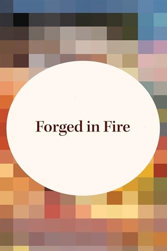 Forged in Fire