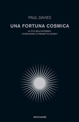 Una fortuna cosmica