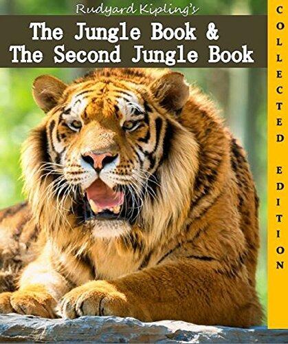 The Jungle Book & The Second Jungle Book: Collected Edition: Annotated 2-Book Set