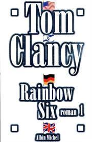 Rainbow Six, Book 1