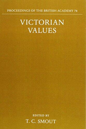 Victorian Values (A Joint Symposium of the Royal Society of Edinburgh and the British Academy, December 1990)