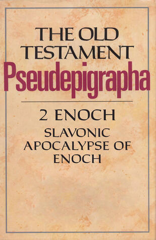 2 Enoch [Slavonic Apocalypse of Enoch]