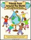 Friends from Around the World: Early Learning Activities That Teach Global and Self-Awareness