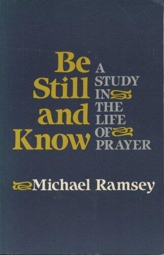 Be Still and Know