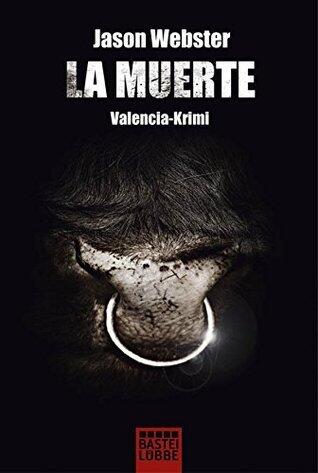 La Muerte: Valencia-Krimi (Allgemeine Reihe. Bastei Lübbe Taschenbücher)