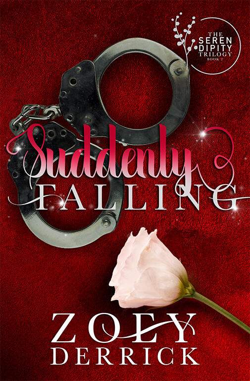 Suddenly Falling: The Serendipity Trilogy Book Two
