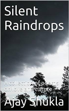 Silent Raindrops: A Collection of Poems on Love and Nature