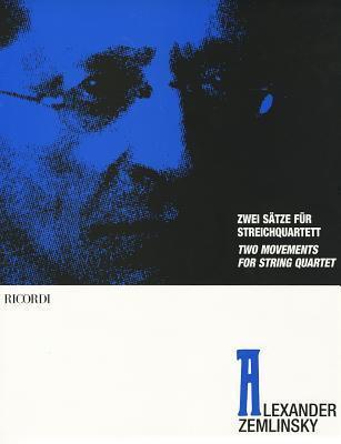 Alexander Zemlinsky - Two Movements for String Quartet: Set of Parts