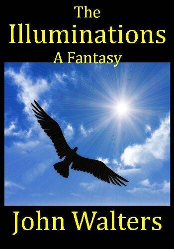The Illuminations: A Fantasy