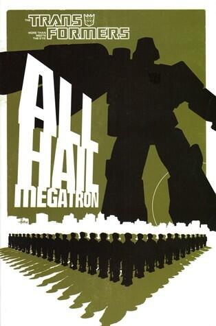 The Transformers: All Hail Megatron