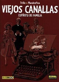 Viejos canallas: Espíritu de familia