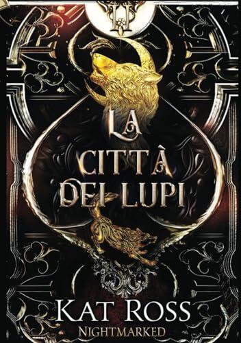 La città dei lupi (Nightmarked)