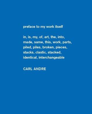 Carl Andre: Sculpture as Place (1958-2010)