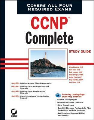 CCNP Complete Study Guide: Exams 642-801, 642-811, 642-821, 642-831