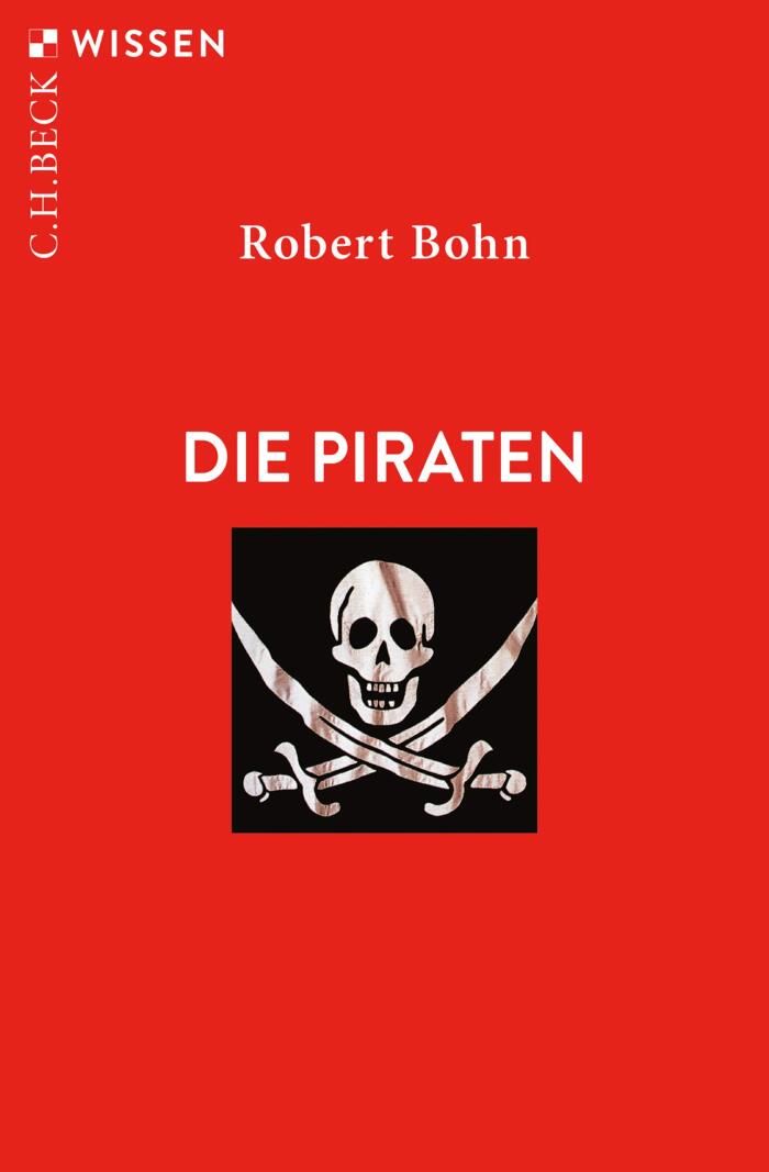 Die Piraten (Beck'sche Reihe 2327)
