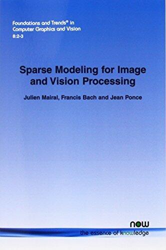 Sparse Modeling for Image and Vision Processing (Foundations and Trends in Computer Graphics and Vision)