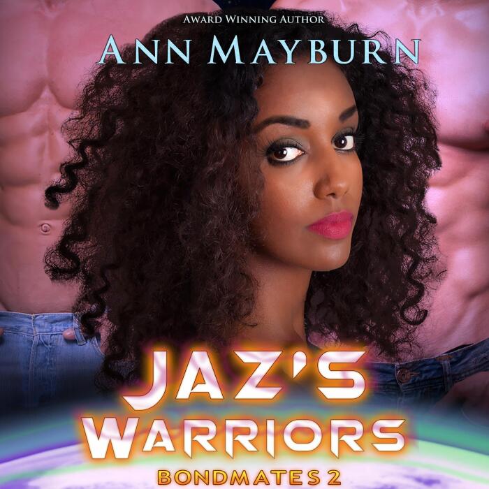 Jaz's Warriors: Bondmates, Book 2