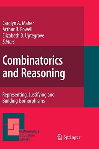 Combinatorics and Reasoning (Representing, Justifying and Building Isomorphisms)
