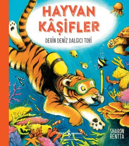 Hayvan Kâşifler - Derin Deniz Dalgici Tobi
