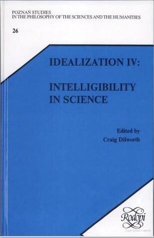 Idealization IV: Intelligibility In Science