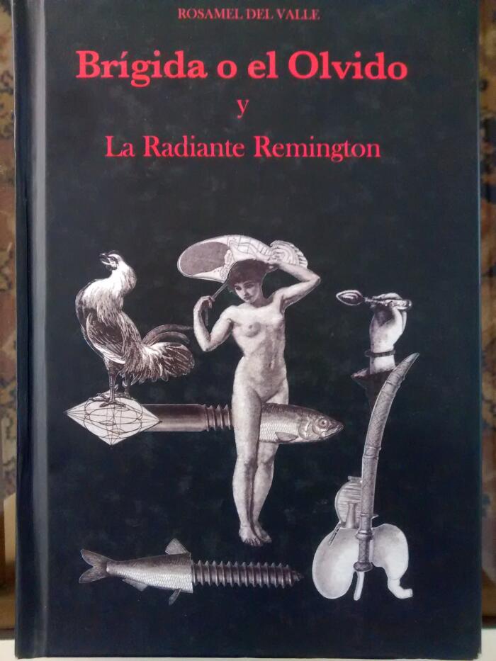 Brígida o el olvido y La radiante Remington