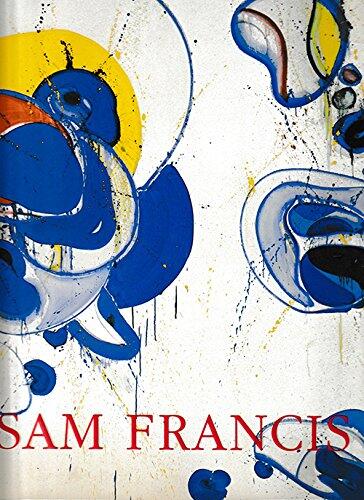 Sam Francis: Blue Balls, May 15-June 29, 1991, Gagosian Gallery, 980 Madison Avenue, New York. With an Essay by Peter Selz. (Catalog)