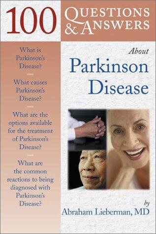 100 Q&A About Parkinson Disease
