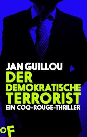 Der demokratische Terrorist