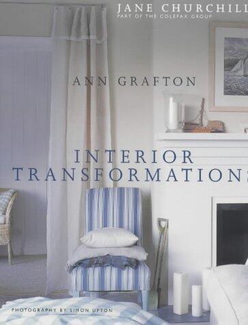 Interior Transformations : Changing Your Interior Life