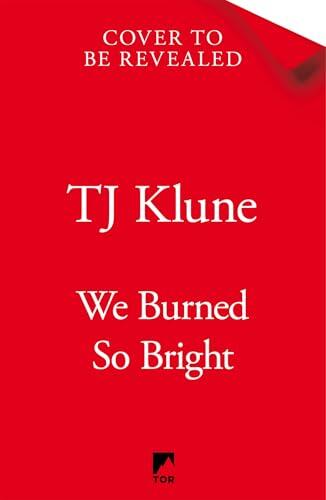We Burned So Bright: The heartfelt and emotional new novel from the Sunday Times bestselling author